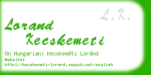lorand kecskemeti business card